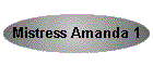 Mistress Amanda 1