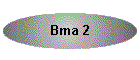 Bma 2