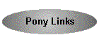 Pony Links