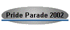 Pride Parade 2002
